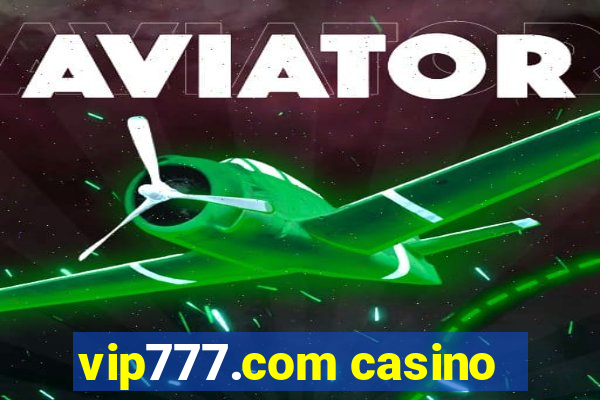 vip777.com casino